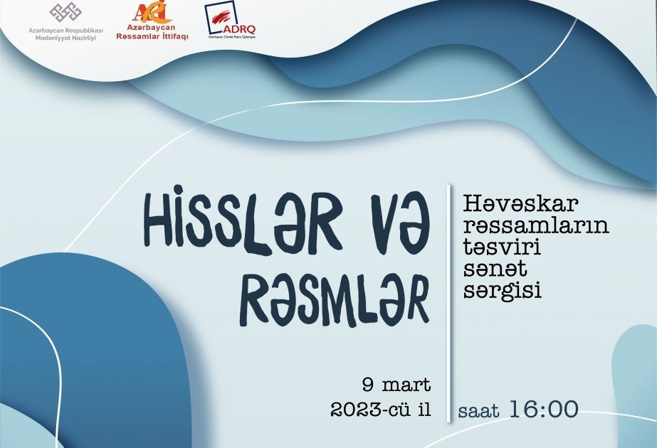 Həvəskar rəssamların təsviri sənət sərgisi açılıb