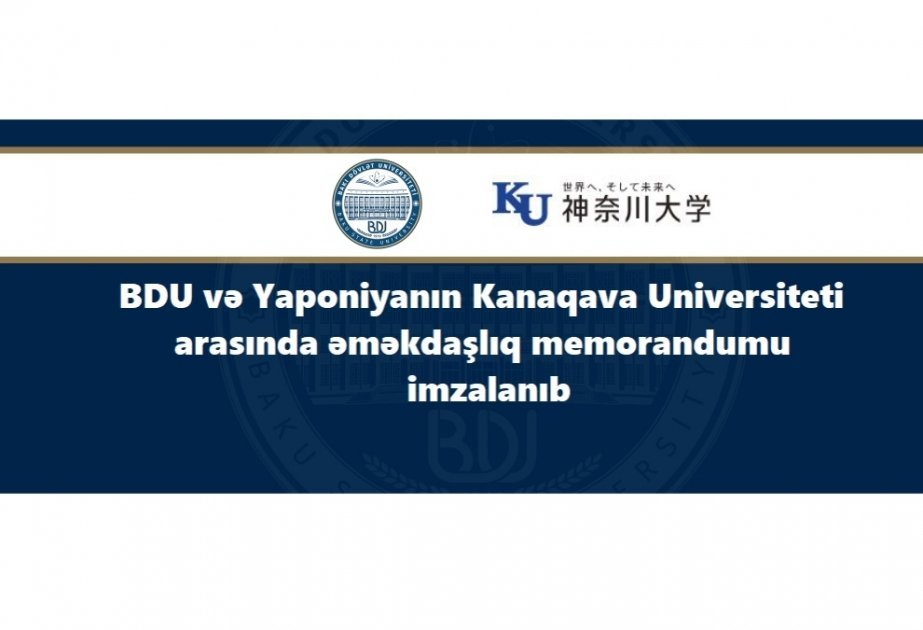 BDU Yaponiyanın Kanaqava Universiteti ilə əməkdaşlıq edəcək
