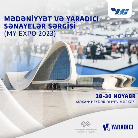 “Mədəniyyət və Yaradıcı Sənayelər Sərgisi” keçiriləcək