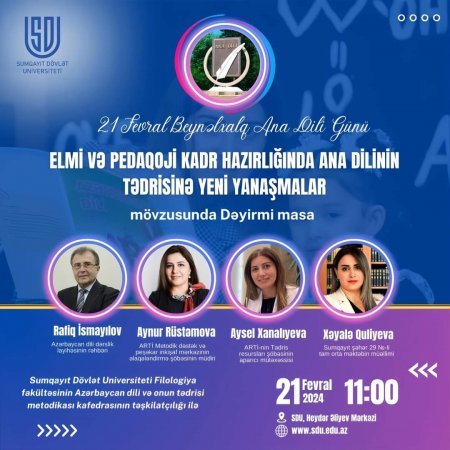 SDU-da  21 Fevral Beynəlxalq Ana Dili Gününə həsr olunmuş  Dəyirmi masa keçiriləcək.