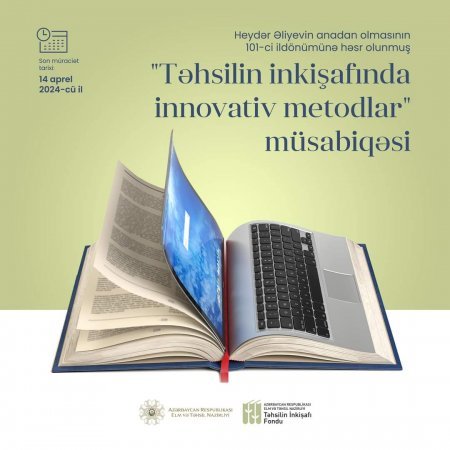 “Təhsilin inkişafında innovativ metodlar II” müsabiqəsinə start verilir. 